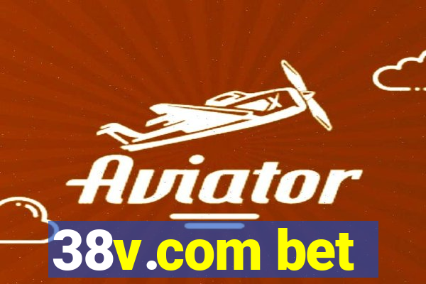 38v.com bet